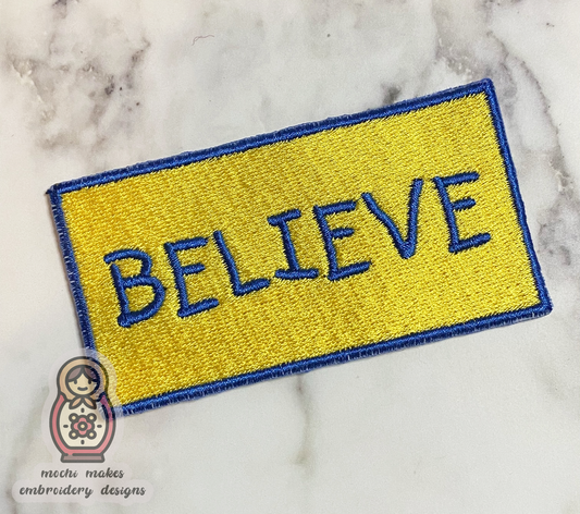 Ted Lasso "Believe" ITH Patch 4x4 Machine Embroidery Digital Download File