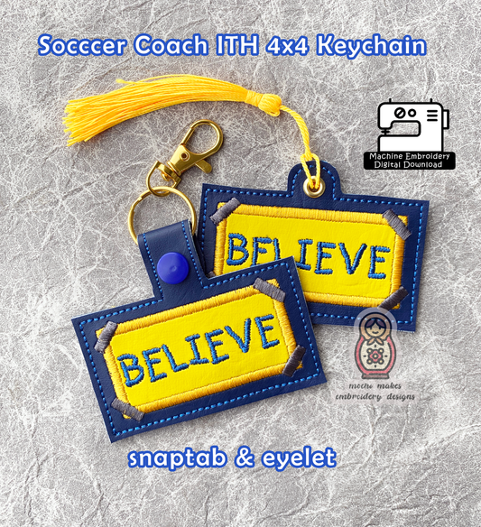 Football "Believe" Poster Soccer Coach Keychain ITH 4x4 Digital Embroidery Design Download DIY Inspirational In the Hoop FC Pattern Richmond