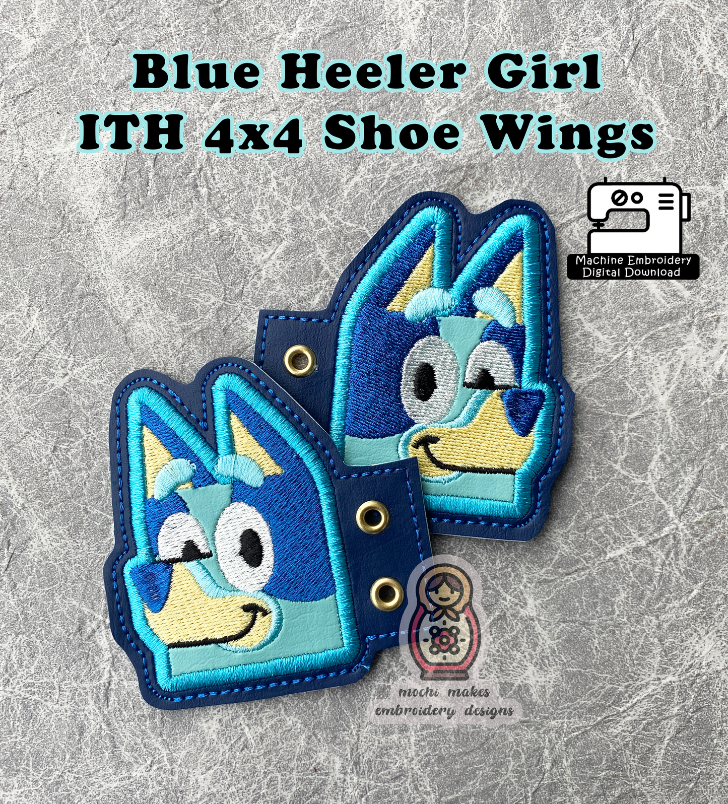 Blue Heeler Girl ITH Shoe Wings Boot In the Hoop Machine Embroidery DIY Cosplay Kids Sew Pattern Download Australian Cartoon Dog Puppy 4x4