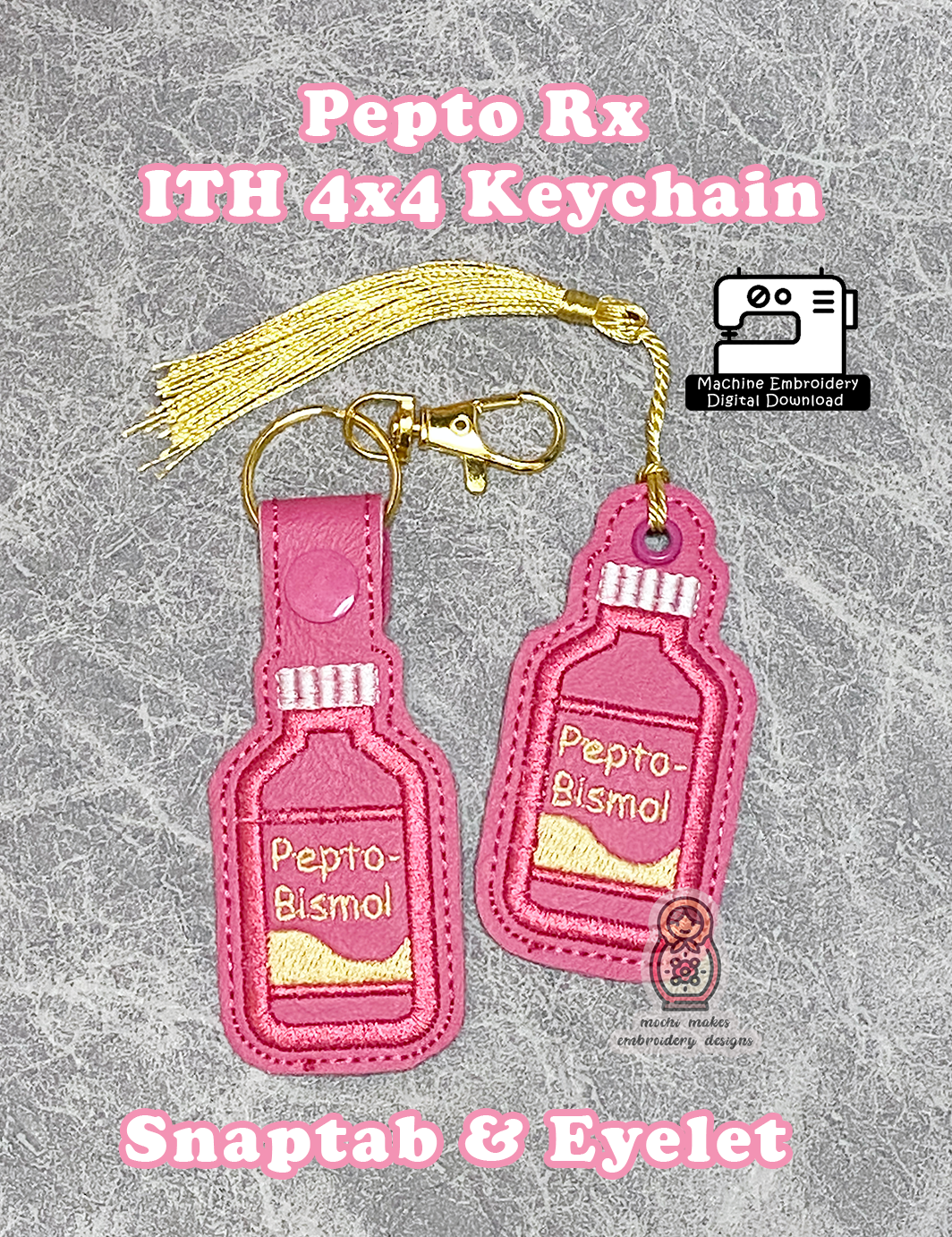 Pepto-Bismol ITH 4x4 Keychain Machine Embroidery Digital Download Design Pepto Bismol Medicine Healthcare File Eyelet Snaptab DIY Sew