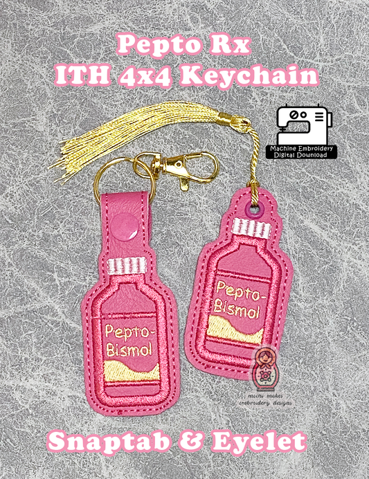 Pepto-Bismol ITH 4x4 Keychain Machine Embroidery Digital Download Design Pepto Bismol Medicine Healthcare File Eyelet Snaptab DIY Sew