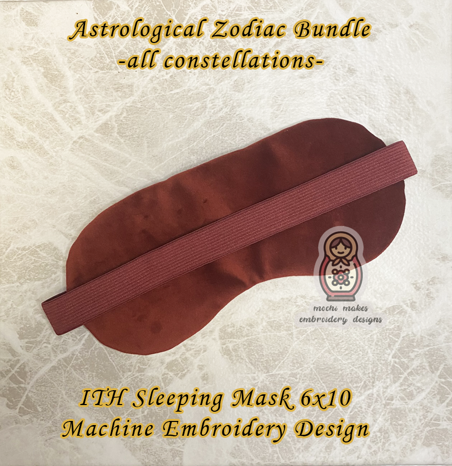 Astrology Zodiac Bundle ITH Sleeping Mask Machine Embroidery Digital Download Design File