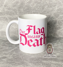 Load image into Gallery viewer, Our Flag Means Death  Blackbeard Stede Bonnet 11oz Ceramic Mug
