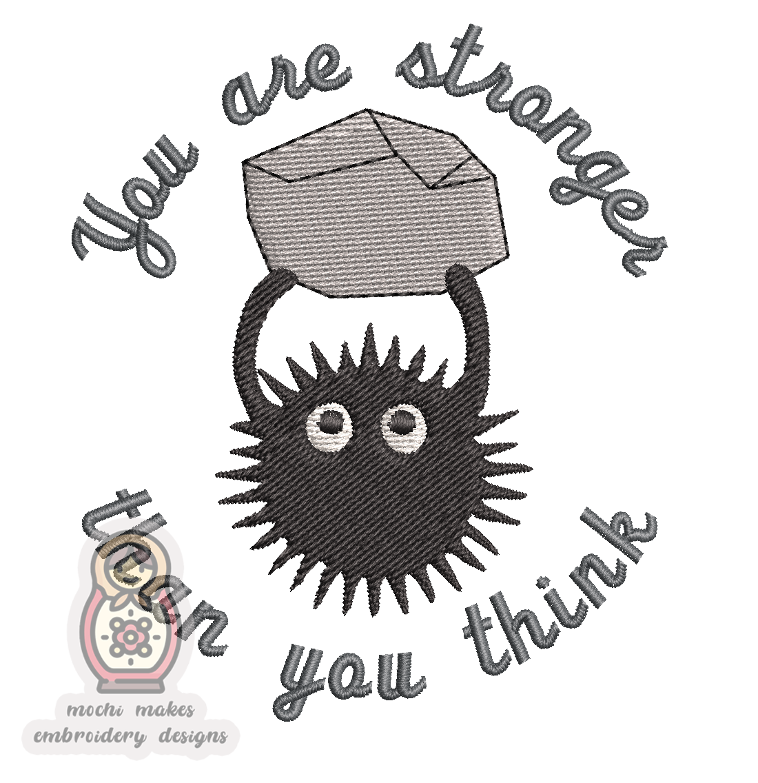 Dust Sprite Totoro Inspired You Are Stronger Than You Think 4x4 Machine Embroidery Digital Download File